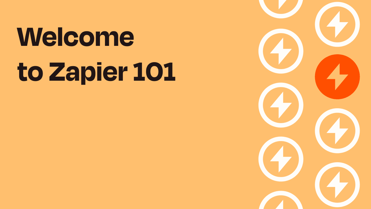 Watch video: Welcome to Zapier 101
